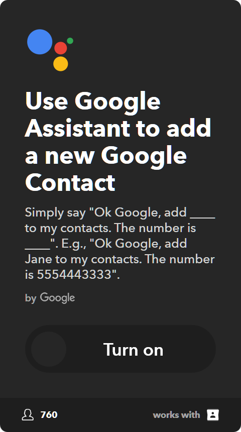 IFTTT Applet: Use Google Assistant to add a new Google Contact